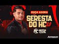 Heitor costa  seresta do hc 30  msicas novas  repertrio novo  2024 cd completo