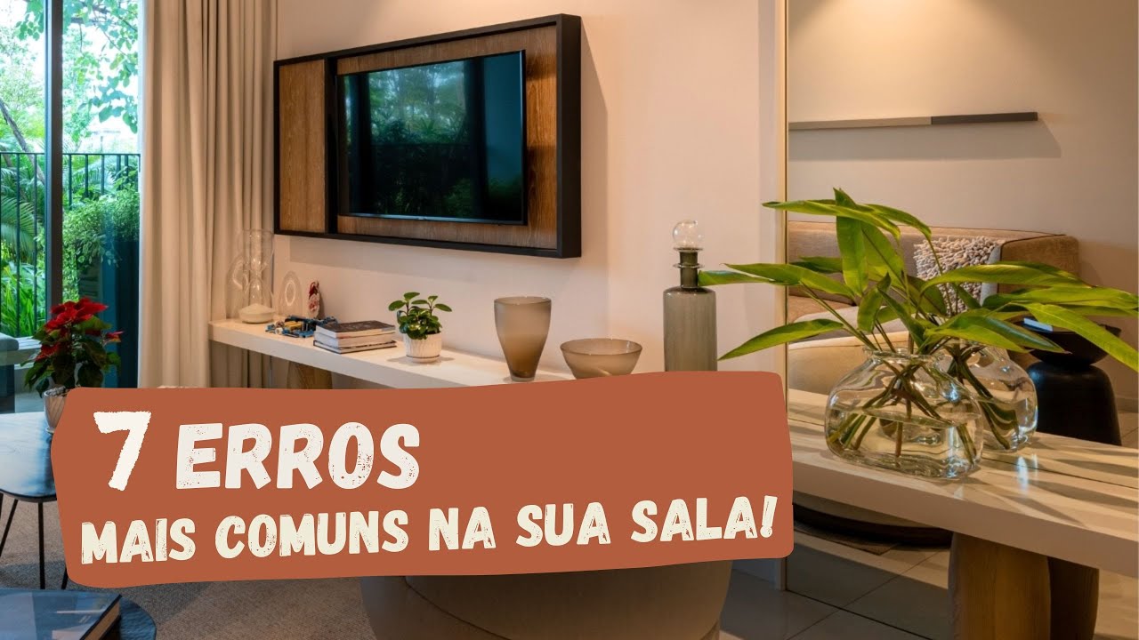 7 ERROS mais COMUNS na decoração da sua SALA! #decoraçãosaladeestar # ...