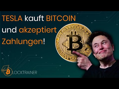 TESLA kauft Bitcoin und wird Zahlungen in BTC akzeptieren!