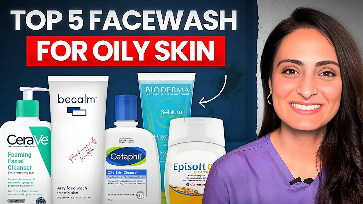 Best face wash for Oily skin by dermatologist | Top 5 Oily Skin Cleanser #bestfacewashforoilyskin