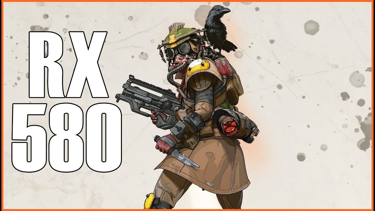 Apex Legends | RX 580 8GB + Ryzen 5 2600 | 1080p