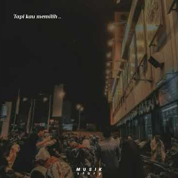 Story WhatsApp || Kekasih Bayangan