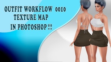 IMVU TUTORIALS - OUTFIT WORKFLOW 0010 - TEXTURING MAP
