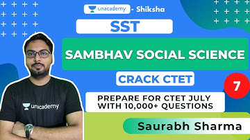 TET SST | Sambhav Social Science | Prepare for CTET with 10,000+ Questions