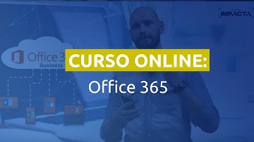 Cursos Online Impacta - Office 365 - Business User