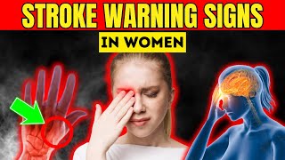 7 Warning Signs of Stroke in Women (Detect it Quickly!)