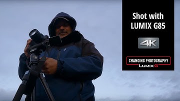 New LUMIX G85 - Shooting Impression by Kevin and Chris Pepper