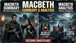  Macbeth Summary Part 1 : Themes, Characters &amp; Literary Genius