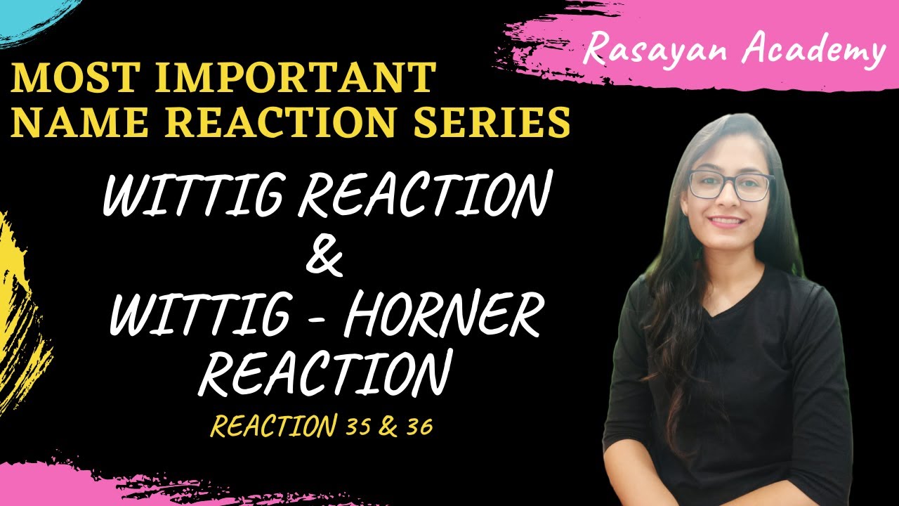 100 имён реакций (035/036) - Реакция Виттига | Реакция Виттига-Хорнера | Реакция олефинирования