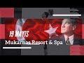 Mukarnas Resort & Spa! Mukarnas Spa Resort!19 May! Youth and sports festival!Turkey!