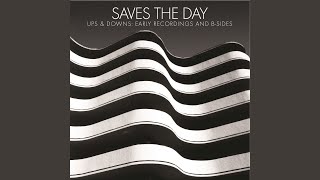 Saves the Day - 01:19