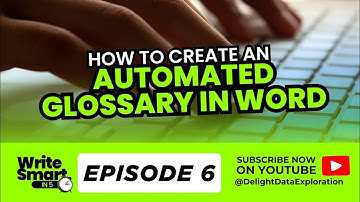 HOW TO CREATE AN AUTOMATED GLOSSARY IN WORD