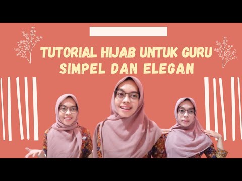Tutorial Hijab untuk Mengajar | Hijab Guru | Hijab Daily Elegant