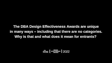 Why do the DBA Design Effectiveness Awards not have any categories?