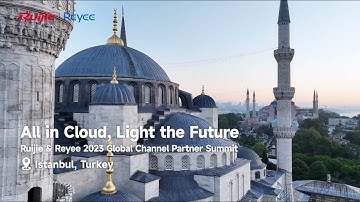 Ruijie & Reyee 2023 Global Channel Partner Summit Review Video