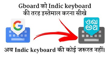 how to use gboard as a indic keyboard