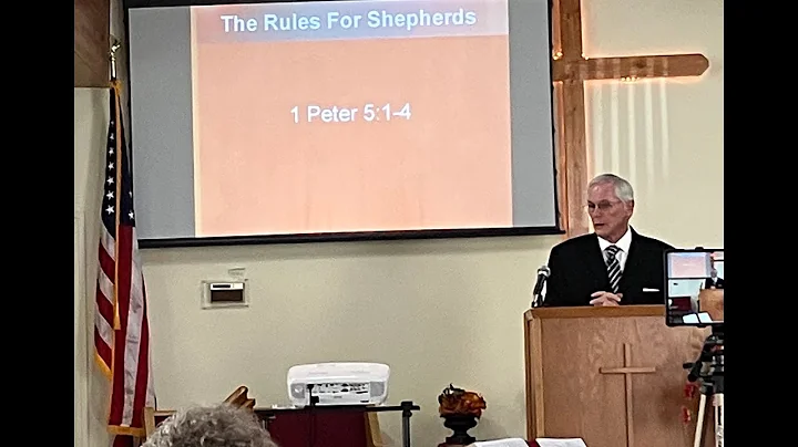 RULES FOR SHEPHERDS - 1 PETER 5:1-4 BY PASTOR ED S...