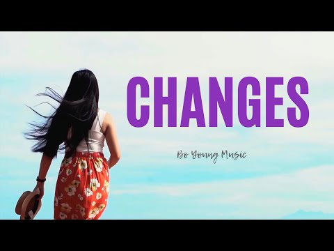 Bo Young - Changes (Official Music Video)