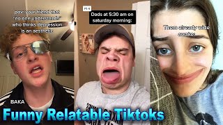 Funny And Relatable Tiktoks That Will Hopefully Cure Your Sadness