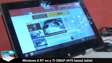 Windows 8 RT on tablet TI OMAP 4470