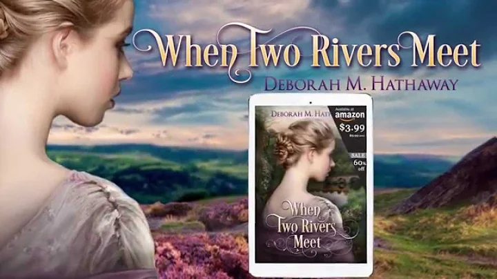 When Two Rivers Meet - Deborah M. Hathaway