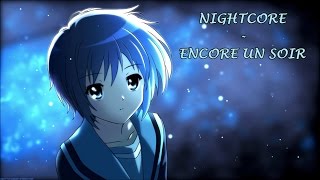 Nightcore - Encore un soir [Céline Dion]