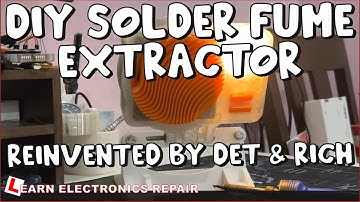DIY Solder Fume Extractor Project : Reinvented by Rich & Detlef