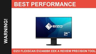 EIZO FlexScan EV2460BK EEK A Review Precision Tools For Success
