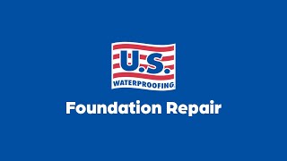 Foundation Repair - U.S. Waterproofing