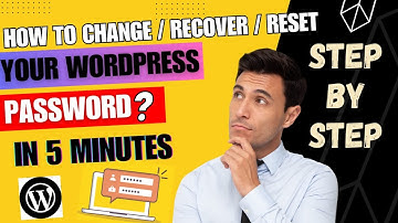 How To Change / Recover / Reset Wordpress Password in 5 Min