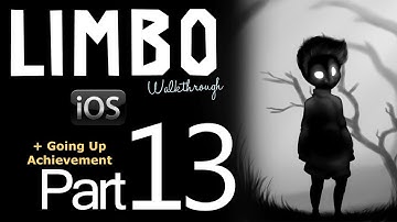 Limbo iOS Walkthrough Part 13 + Going Up Achievement