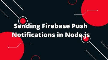 🚀 Sending Firebase Push Notifications in Node.js