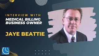 Interview with Medical Billing Company Owner, Jaye Beattie