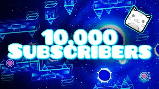 TEN THOUSAND | Not Geometry Dash