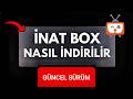 Bilgisayara İnat Box Nasıl İndirilir? 💻 PC &amp; Android TV Kurulum (2026 Güncel Rehber)