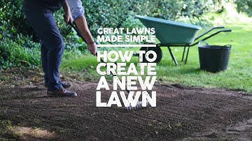 How to Create a New Lawn - Great Lawns Made Simple