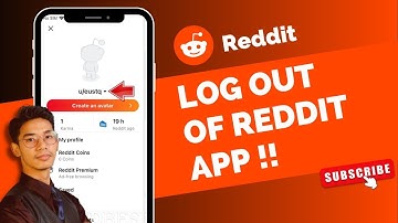 How to Logout of Reddit App !