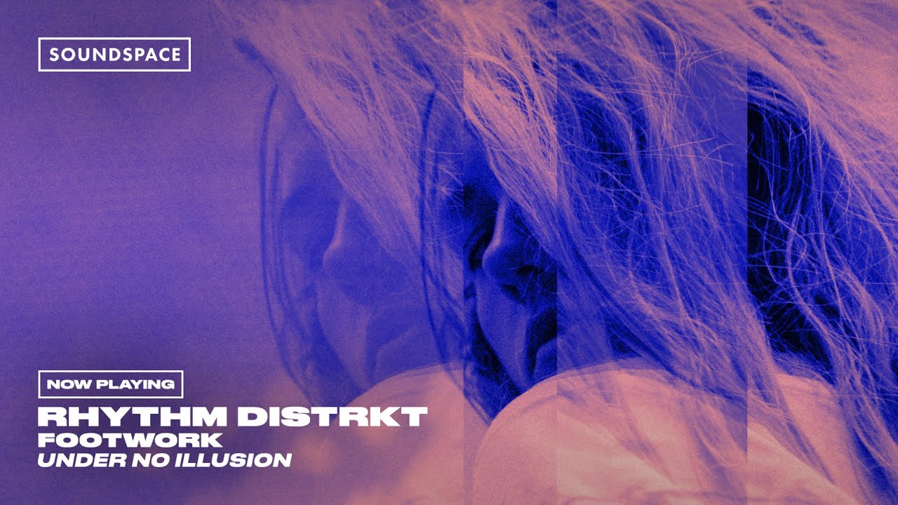 Watch Rhythm Distrkt - Footwork on YouTube Watch Rhythm Distrkt - Footwork on YouTube