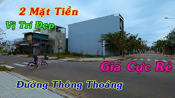 Bán Đất Đà Nẵng Giá Rẻ | 2 Mặt Tiền Vị Trí Cực Đẹp , Mặt Tiền Kinh Doanh , Đầu Tư  |  0839.62.60.61