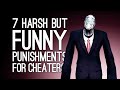 7 Harsh But Funny Punishments for Cheating in Games