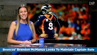 Broncos’ Brandon McManus Looks To Maintain Captain Role