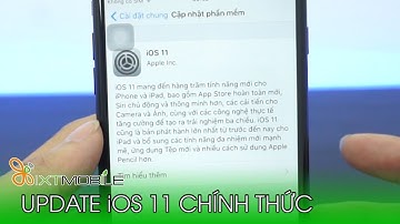 XTmobile | Hướng dẫn cập nhật iOS 11 chính thức cho tất cả iPhone sớm nhất
