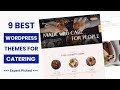 9 Best Catering WordPress Themes 2026 | Food Catering WordPress Themes