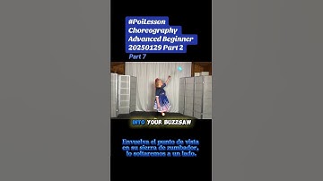 Pt7 Poi Choreography Advanced Beginner 20250129 Part 2 #PoiLesson #PoiTutorial #PoiDance  #FlowArts