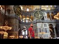 Hagia Sophia Museum (Ayasofya Müzesi) Istanbul Turkey 4K 🇹🇷