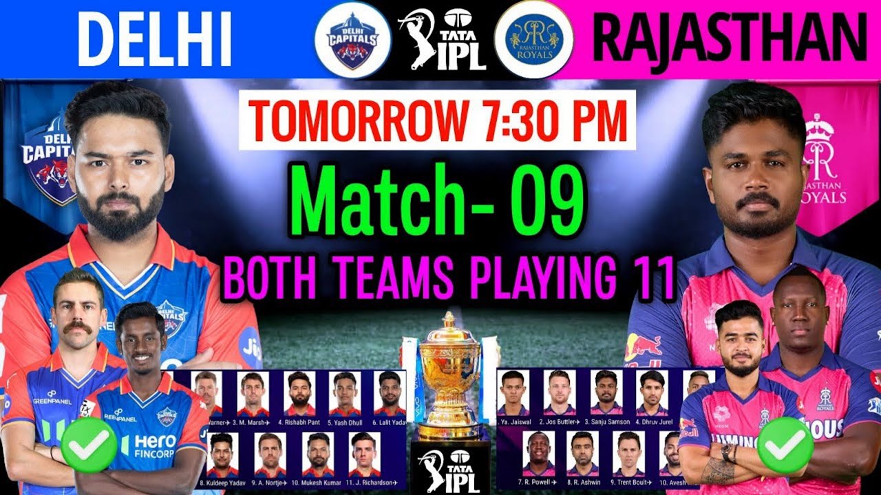 IPL 2024 Match -09 Delhi Capital vs Rajasthan Royals Playing 11 | DC vs RR Playing 11 2024 |