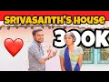 Srivasanth house  vlog