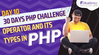 🚀 PHP Operators and Operators Type | Comprehensive PHP Tutorial Series in Hindi Day #10
