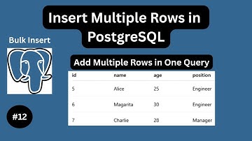 How To Insert Multiple Records in a Table - PostgreSQL Tutorial #12