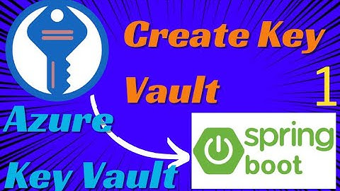 How to create Key Vault in Azure Portal |Azure Key Vault with SpringBoot